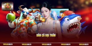 Bắn Cá Đại Thần | Đấu Sảnh Huyền Thoại Săn Tiền Trăm Triệu
